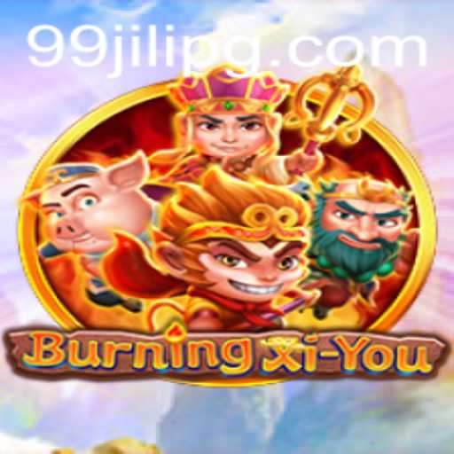 Discover the Thrilling World of BurningXiYou and its Innovative Gameplay