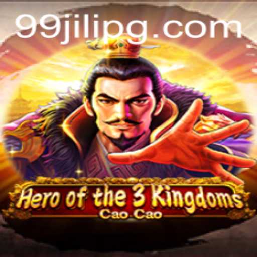 Exploring the Epic World of Heroofthe3KingdomsCaoCao and the Rise of 99JILI