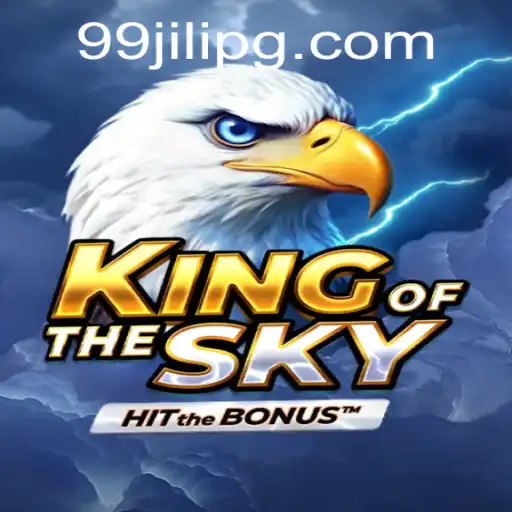 Discover the Thrilling World of KingOfTheSky: A 99JILI Adventure