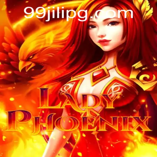 Exploring the Exciting World of LadyPhoenix and 99JILI