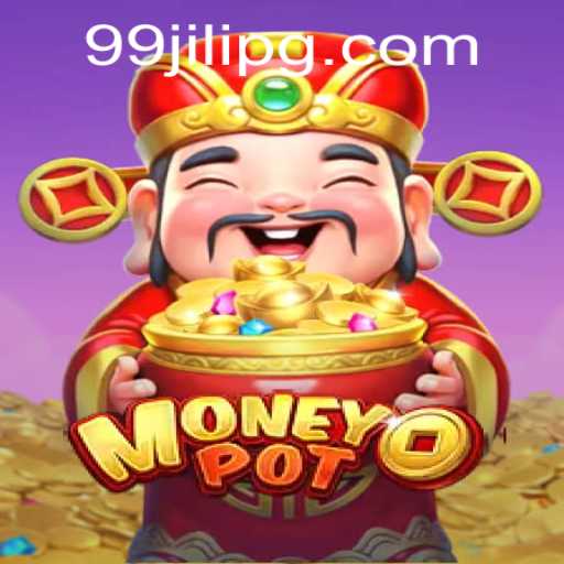 Dive into the Thrilling World of MoneyPot: A Comprehensive Guide to 99JILI's Latest Sensation