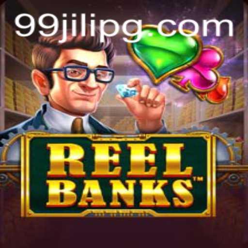 Unveiling the Excitement of ReelBanks with 99JILI