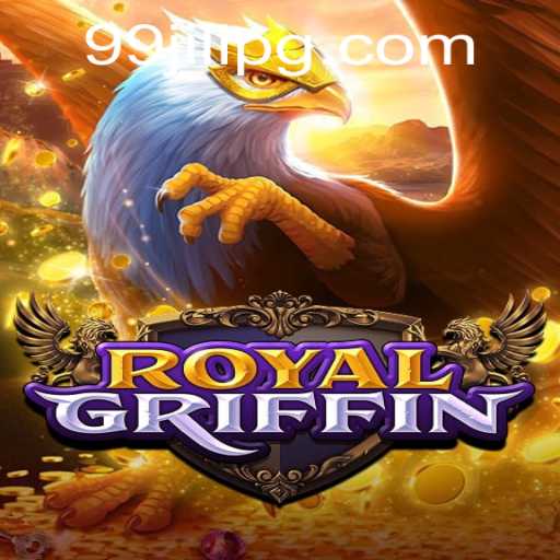 RoyalGriffin: An Immersive Gaming Experience with 99JILI