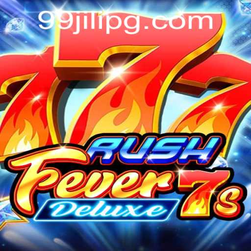 Experience the Thrill with RushFever7sDeluxe: A Dive into 99JILI