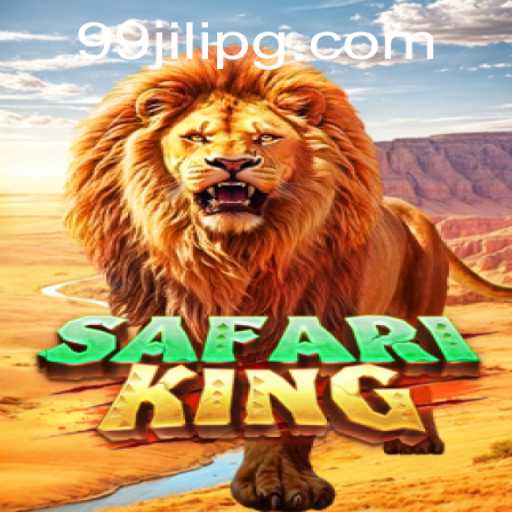 Welcome to SafariKing: A Thrilling Adventure with 99JILI