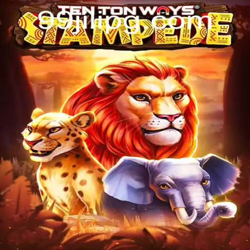 Exploring the Thrills of TenTonWaysStampede with 99JILI