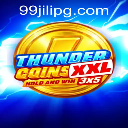 Discovering the Thrills of ThunderCoinsXxl and the Power of 99JILI